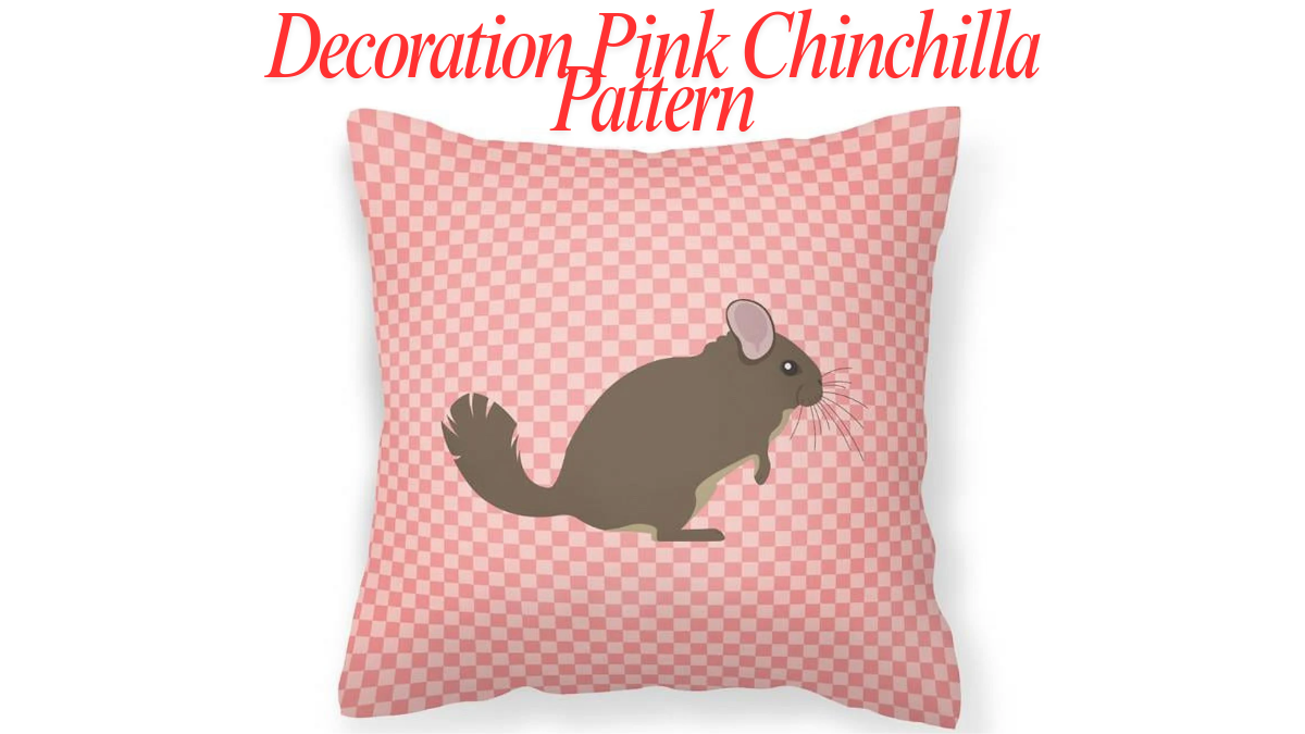 Decoration Pink Chinchilla Pattern TW2GTE Cozy-Cute Trend Taking Over Décor and Fashion